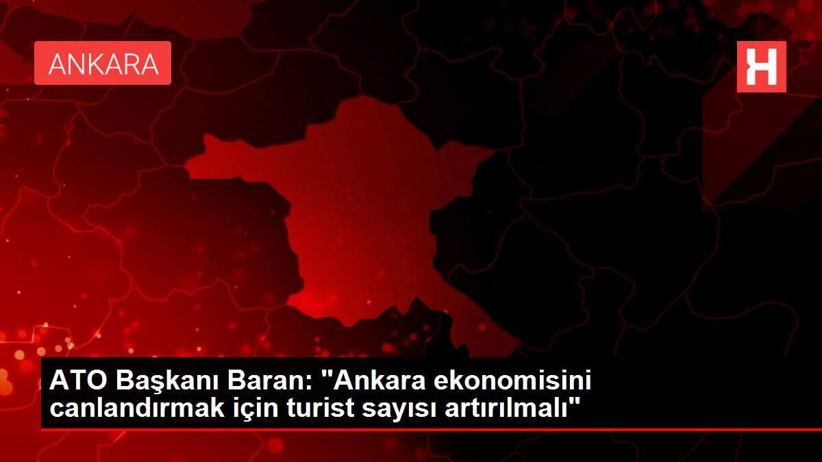 ATO Başkanı Baran: