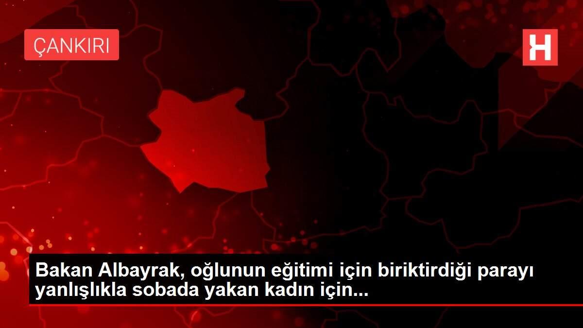 Bakan Albayrak, oğlunun eğitimi için biriktirdiği parayı yanlışlıkla sobada yakan kadın için...