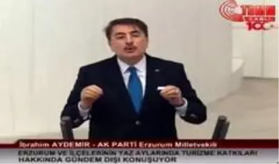 Milletvekili Aydemir TBMM'de Erzurum'u anlattı Milletvekili Aydemir TBMM'de Erzurum'u anlattı