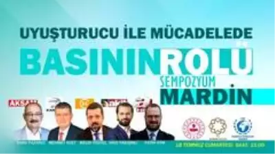 Uyuşturucu ile mücadelede basının rolü sempozyumu Mardin'de yapılacak Uyuşturucu ile mücadelede basının rolü sempozyumu Mardin'de yapılacak