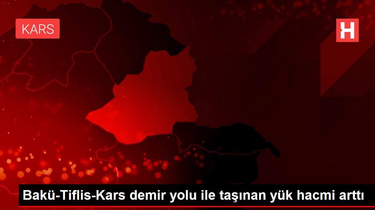Son dakika haberi: Bakü-Tiflis-Kars demir yolu ile taşınan yük hacmi arttı