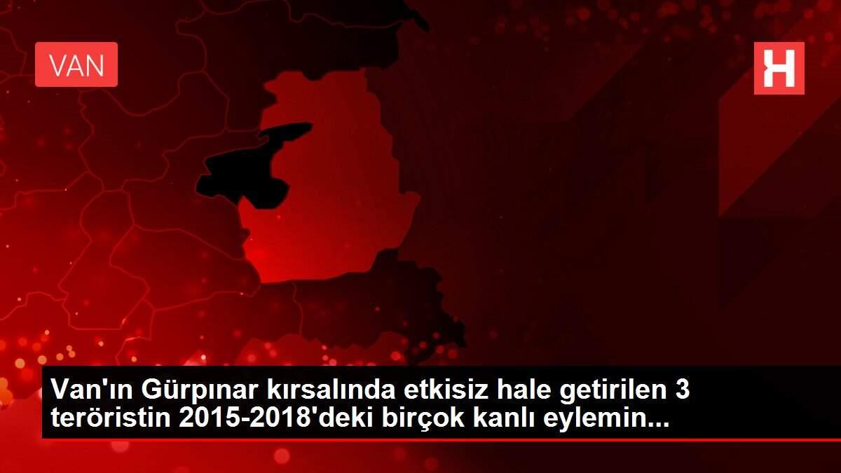 Son dakika haberi | Van'ın Gürpınar kırsalında etkisiz hale getirilen 3 teröristin 2015-2018'deki birçok kanlı eylemin... Son dakika haberi | Van'ın Gürpınar kırsalında etkisiz hale getirilen 3 teröristin 2015-2018'deki birçok kanlı eylemin...