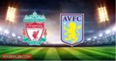 Liverpool Aston Villa maçı ne zaman saat kaçta? Liverpool Aston Villa maçı hangi kanalda? Liverpool Aston Villa şifresiz mi? Liverpool Aston Villa maçı ne zaman saat kaçta? Liverpool Aston Villa maçı hangi kanalda? Liverpool Aston Villa şifresiz mi?