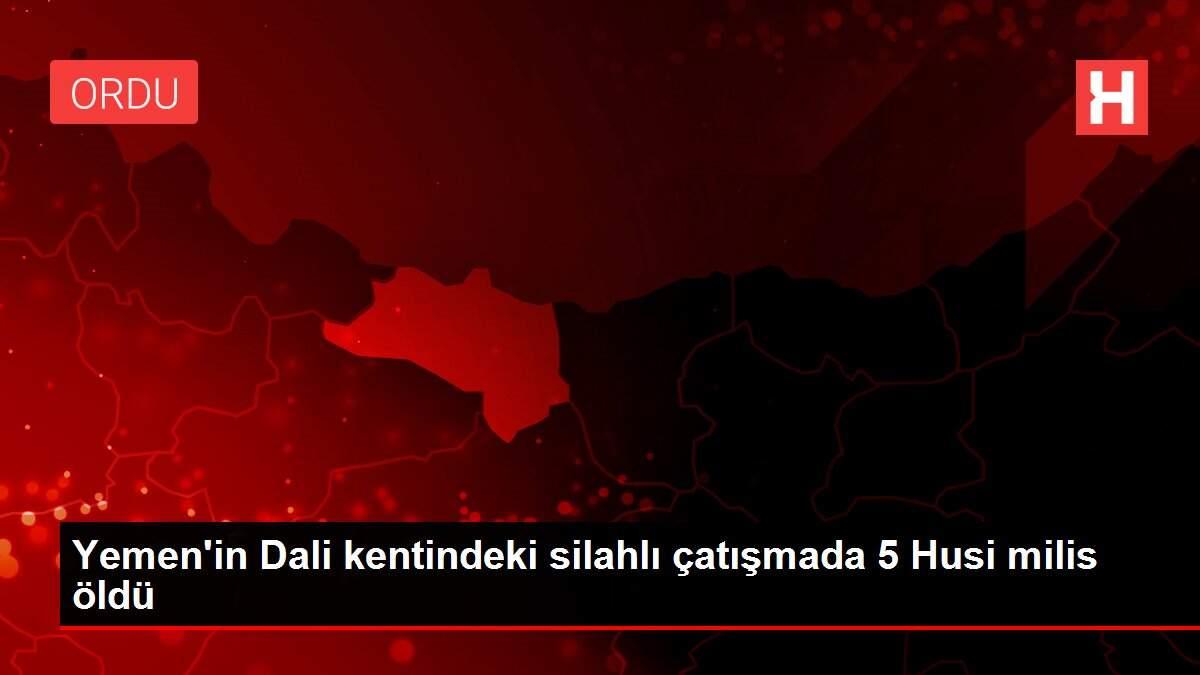 Yemen'in Dali kentindeki silahlı çatışmada 5 Husi milis öldü Yemen'in Dali kentindeki silahlı çatışmada 5 Husi milis öldü