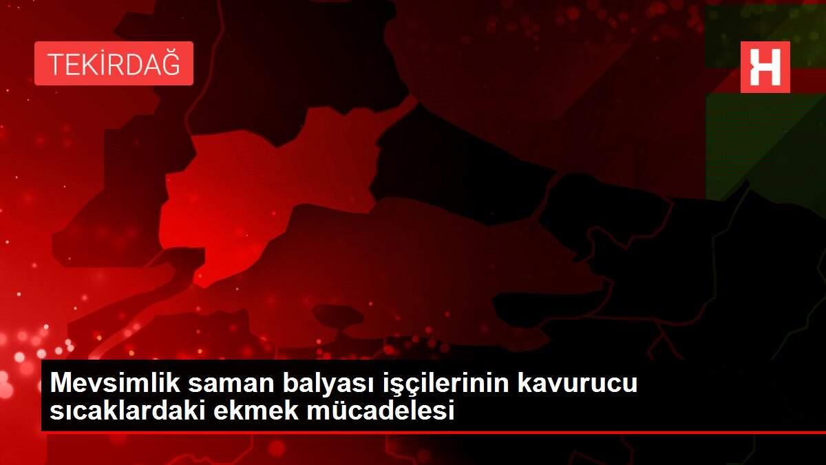 Mevsimlik saman balyası işçilerinin kavurucu sıcaklardaki ekmek mücadelesi