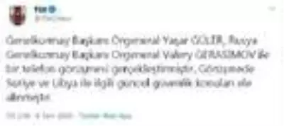 Genelkurmay Başkanı Güler, Rus mevkidaşı ile görüştü Genelkurmay Başkanı Güler, Rus mevkidaşı ile görüştü