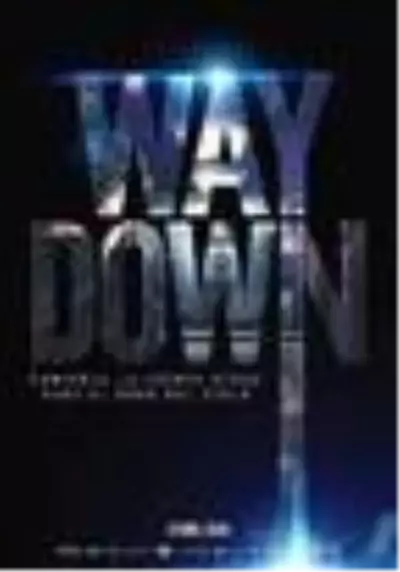 Way Down Filmi Way Down Filmi