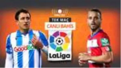 Soldado önderliğindeki Granada, Sociedad deplasmanında! Öne çıkan iddaa tahmini...