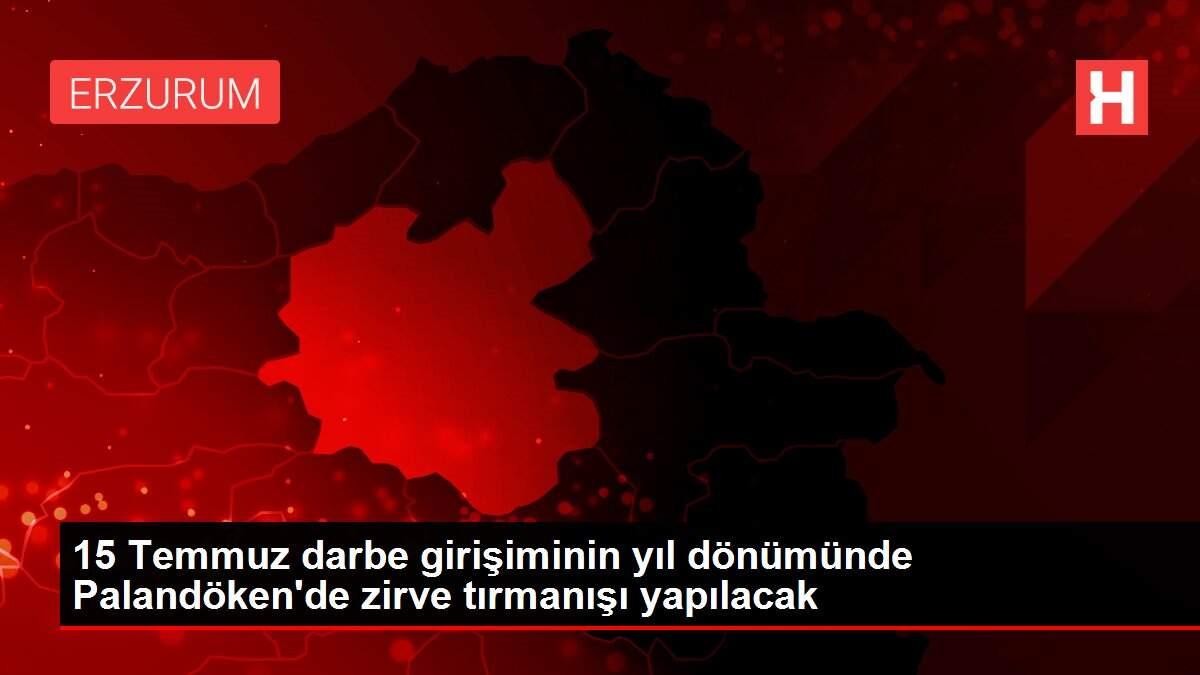 15 Temmuz darbe girişiminin yıl dönümünde Palandöken'de zirve tırmanışı yapılacak 15 Temmuz darbe girişiminin yıl dönümünde Palandöken'de zirve tırmanışı yapılacak