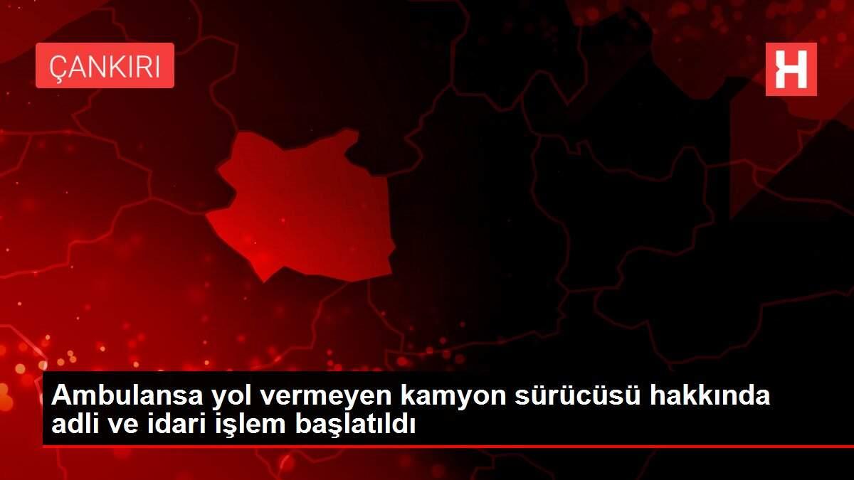Ambulansa yol vermeyen kamyon sürücüsü hakkında adli ve idari işlem başlatıldı Ambulansa yol vermeyen kamyon sürücüsü hakkında adli ve idari işlem başlatıldı