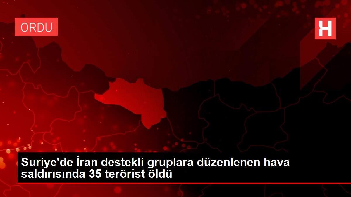 Suriye'de İran destekli gruplara düzenlenen hava saldırısında 35 terörist öldü Suriye'de İran destekli gruplara düzenlenen hava saldırısında 35 terörist öldü