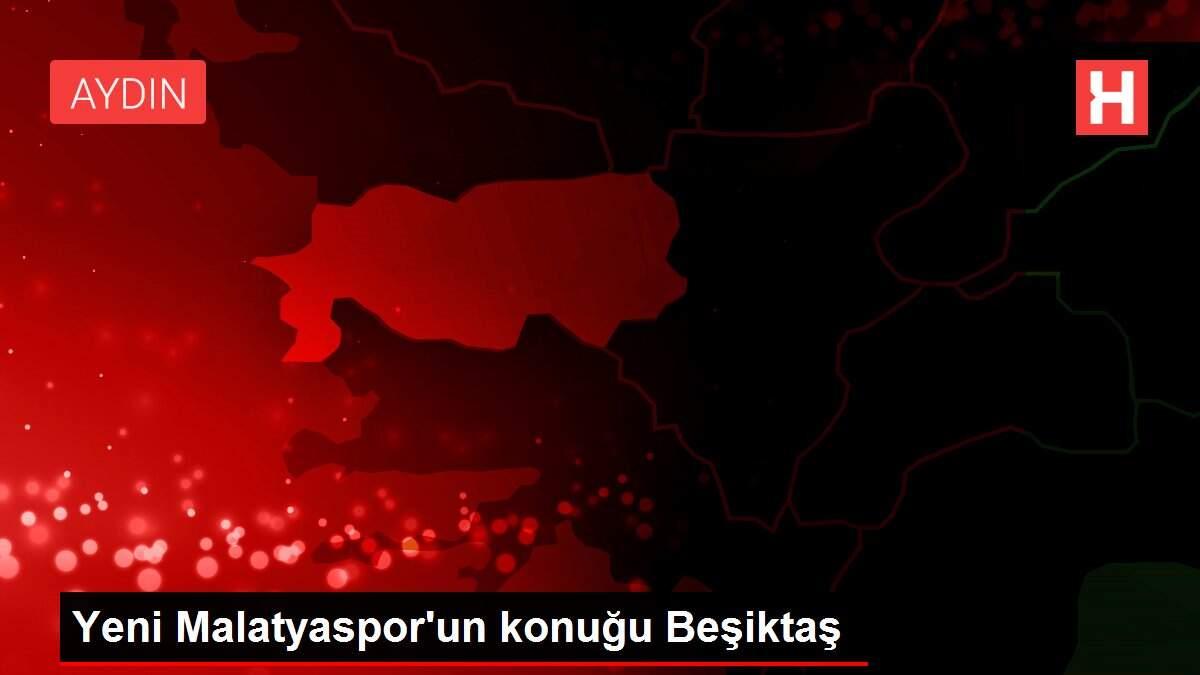 Yeni Malatyaspor'un konuğu Beşiktaş Yeni Malatyaspor'un konuğu Beşiktaş