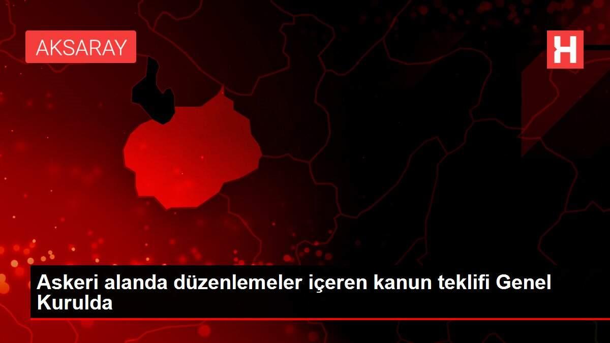 Askeri alanda düzenlemeler içeren kanun teklifi Genel Kurulda Askeri alanda düzenlemeler içeren kanun teklifi Genel Kurulda
