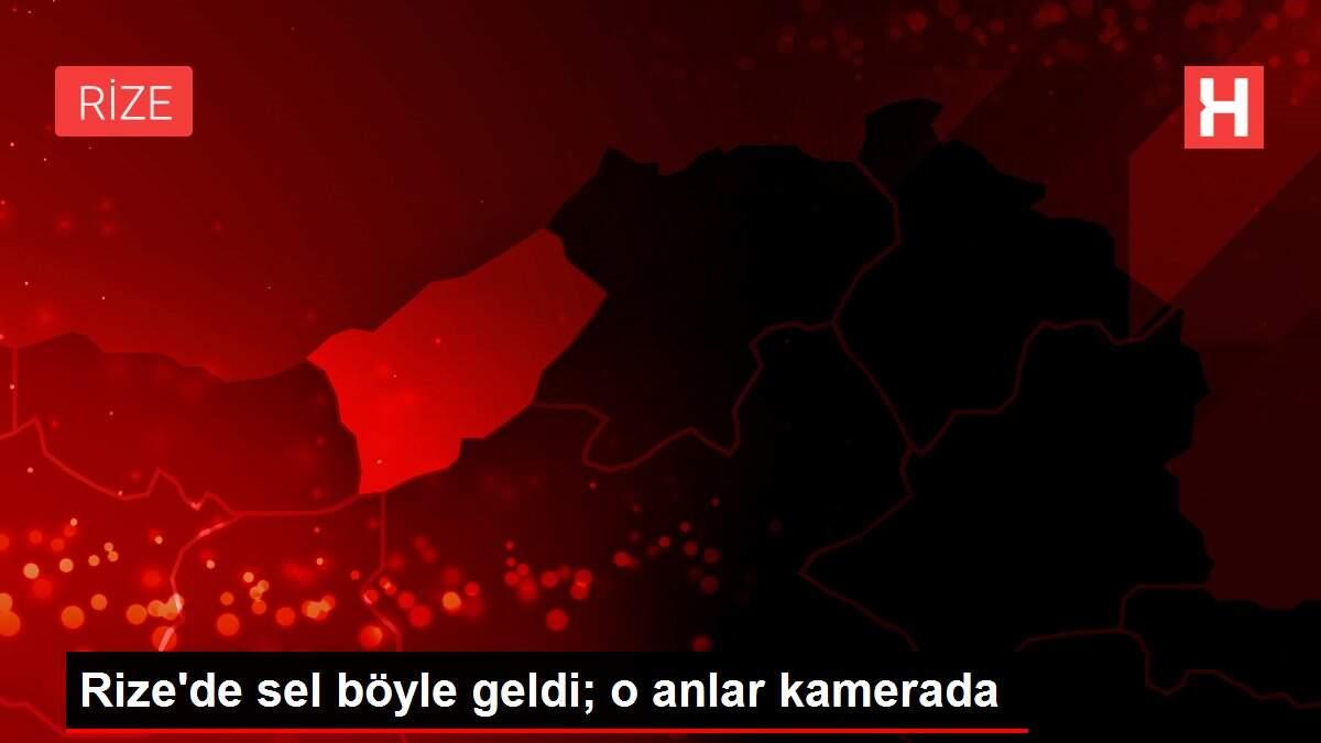 Rize’de sel böyle geldi; o anlar kamerada