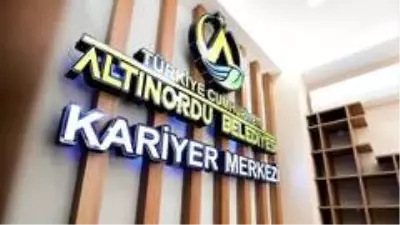 Altınordu Belediyesinden 'Kariyer Merkezi' Altınordu Belediyesinden 'Kariyer Merkezi'