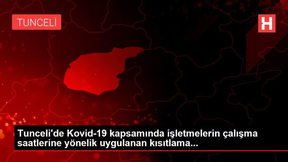 Tunceli'de Kovid-19 kapsamında işletmelerin çalışma saatlerine yönelik uygulanan kısıtlama... Tunceli'de Kovid-19 kapsamında işletmelerin çalışma saatlerine yönelik uygulanan kısıtlama...