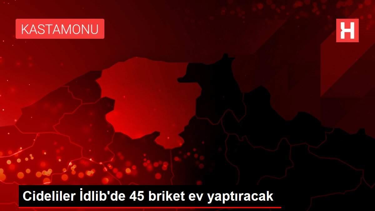 Cideliler İdlib'de 45 briket ev yaptıracak Cideliler İdlib'de 45 briket ev yaptıracak