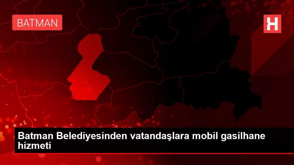 Son Dakika | Batman Belediyesinden vatandaşlara mobil gasilhane hizmeti Son Dakika | Batman Belediyesinden vatandaşlara mobil gasilhane hizmeti