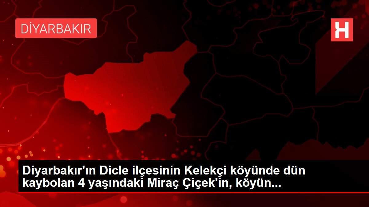 Diyarbakır'ın Dicle ilçesinin Kelekçi köyünde dün kaybolan 4 yaşındaki Miraç Çiçek'in, köyün... Diyarbakır'ın Dicle ilçesinin Kelekçi köyünde dün kaybolan 4 yaşındaki Miraç Çiçek'in, köyün...