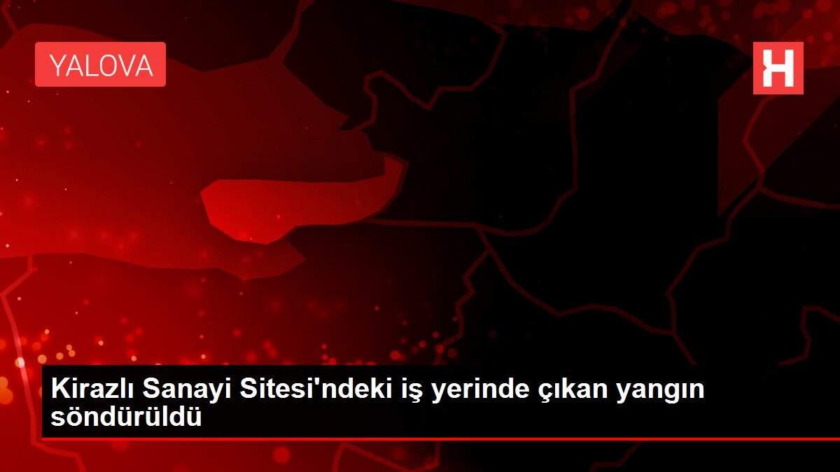 Kirazlı Sanayi Sitesi'ndeki iş yerinde çıkan yangın söndürüldü