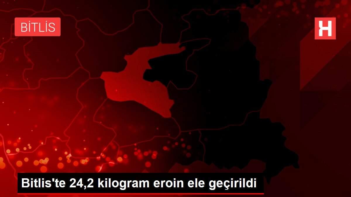 Bitlis'te 24,2 kilogram eroin ele geçirildi Bitlis'te 24,2 kilogram eroin ele geçirildi