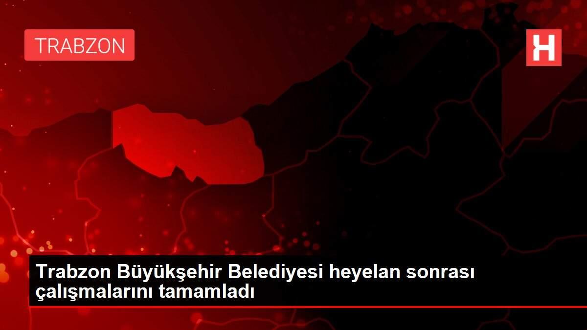 Trabzon Büyükşehir Belediyesi heyelan sonrası çalışmalarını tamamladı Trabzon Büyükşehir Belediyesi heyelan sonrası çalışmalarını tamamladı