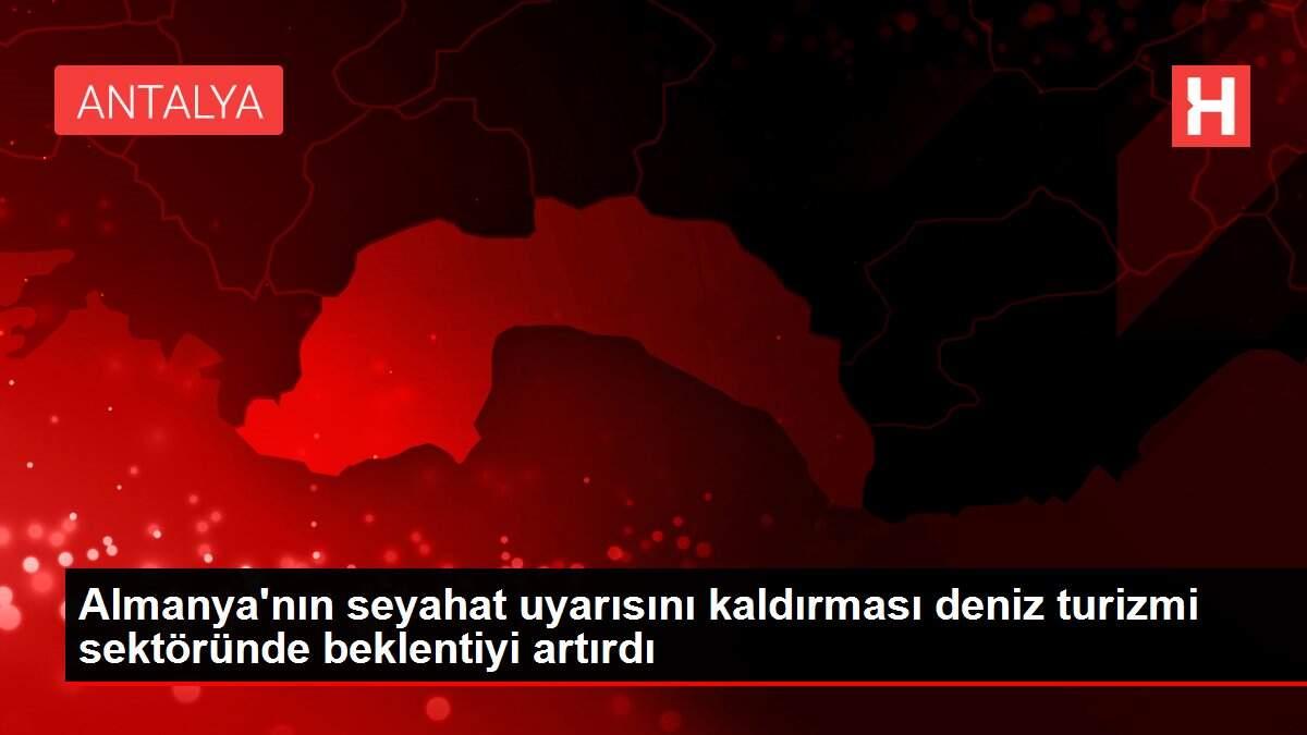 Son dakika haberi | Almanya'nın seyahat uyarısını kaldırması deniz turizmi sektöründe beklentiyi artırdı