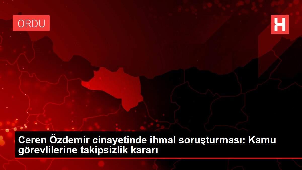 Ceren Özdemir cinayetinde ihmal soruşturması: Kamu görevlilerine takipsizlik kararı Ceren Özdemir cinayetinde ihmal soruşturması: Kamu görevlilerine takipsizlik kararı