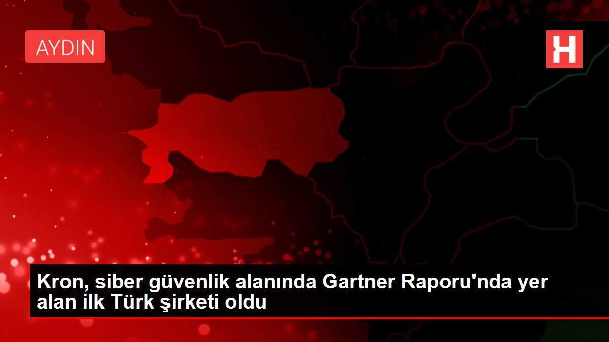 Kron, siber güvenlik alanında Gartner Raporu'nda yer alan ilk Türk şirketi oldu Kron, siber güvenlik alanında Gartner Raporu'nda yer alan ilk Türk şirketi oldu