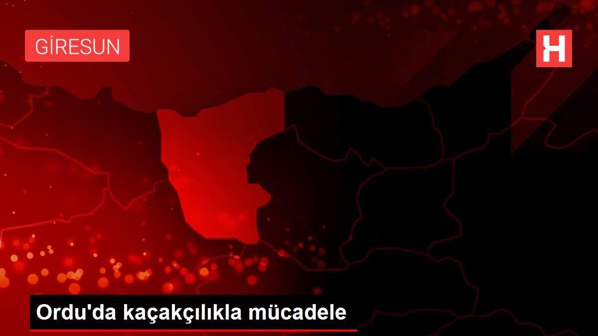 Ordu'da kaçakçılıkla mücadele Ordu'da kaçakçılıkla mücadele
