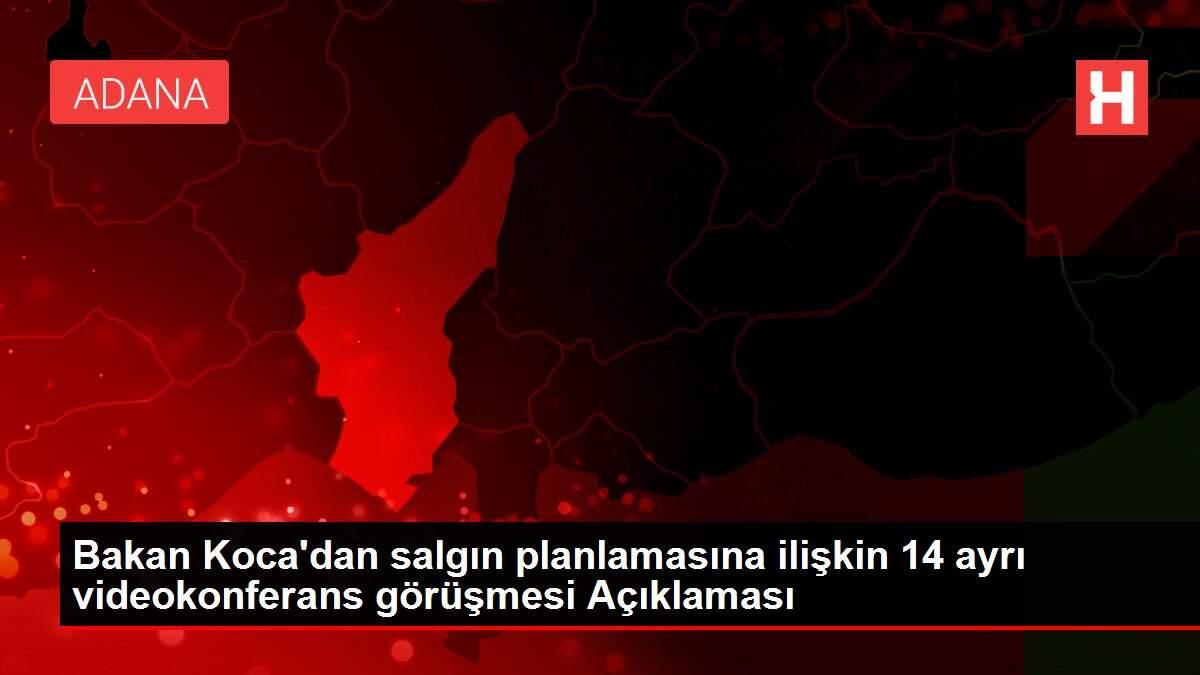 Bakan Koca'dan salgın planlamasına ilişkin 14 ayrı videokonferans görüşmesi Açıklaması Bakan Koca'dan salgın planlamasına ilişkin 14 ayrı videokonferans görüşmesi Açıklaması