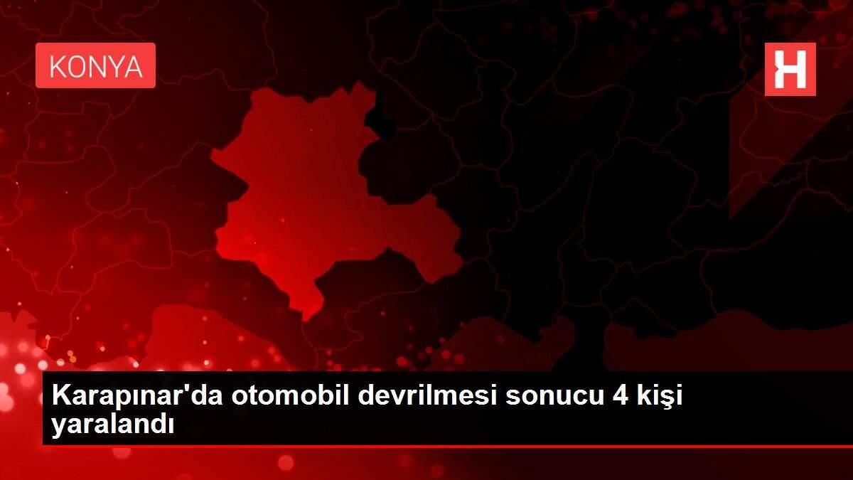 Karapınar'da otomobil devrilmesi sonucu 4 kişi yaralandı Karapınar'da otomobil devrilmesi sonucu 4 kişi yaralandı