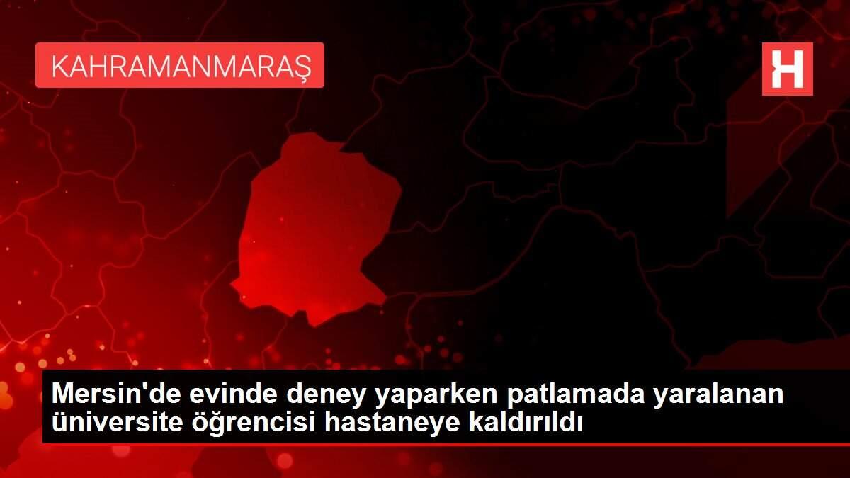 Son dakika haber! Mersin'de evinde deney yaparken patlamada yaralanan üniversite öğrencisi hastaneye kaldırıldı Son dakika haber! Mersin'de evinde deney yaparken patlamada yaralanan üniversite öğrencisi hastaneye kaldırıldı