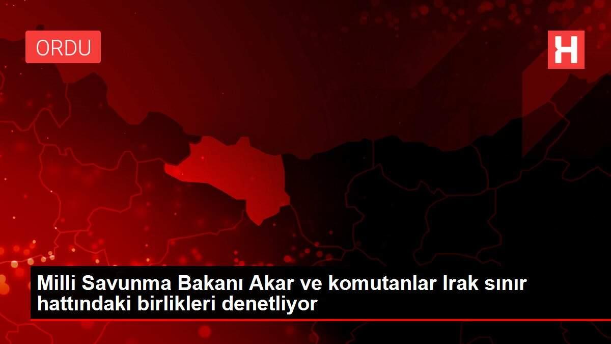 Milli Savunma Bakanı Akar ve komutanlar Irak sınır hattındaki birlikleri denetliyor Milli Savunma Bakanı Akar ve komutanlar Irak sınır hattındaki birlikleri denetliyor