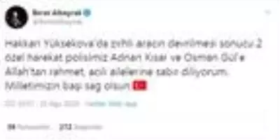 Bakan Albayrak'tan şehit 2 polis için başsağlığı mesajı Bakan Albayrak'tan şehit 2 polis için başsağlığı mesajı