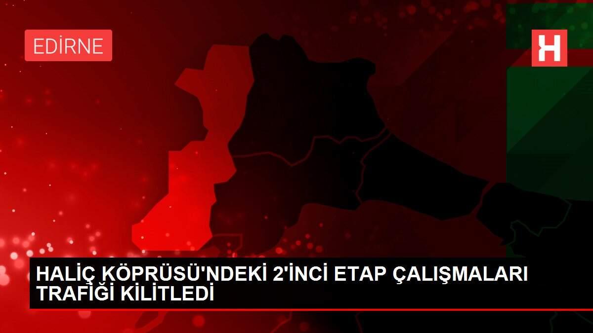 Son dakika... HALİÇ KÖPRÜSÜ'NDEKİ 2'İNCİ ETAP ÇALIŞMALARI TRAFİĞİ KİLİTLEDİ