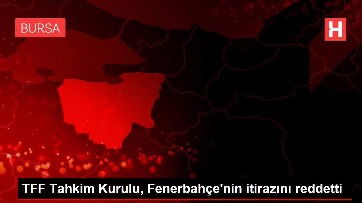 TFF Tahkim Kurulu, Fenerbahçe'nin itirazını reddetti TFF Tahkim Kurulu, Fenerbahçe'nin itirazını reddetti