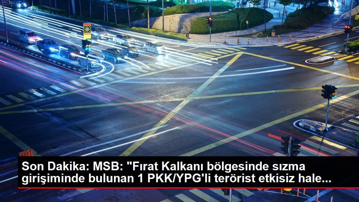 Son Dakika: MSB: Son Dakika: MSB: