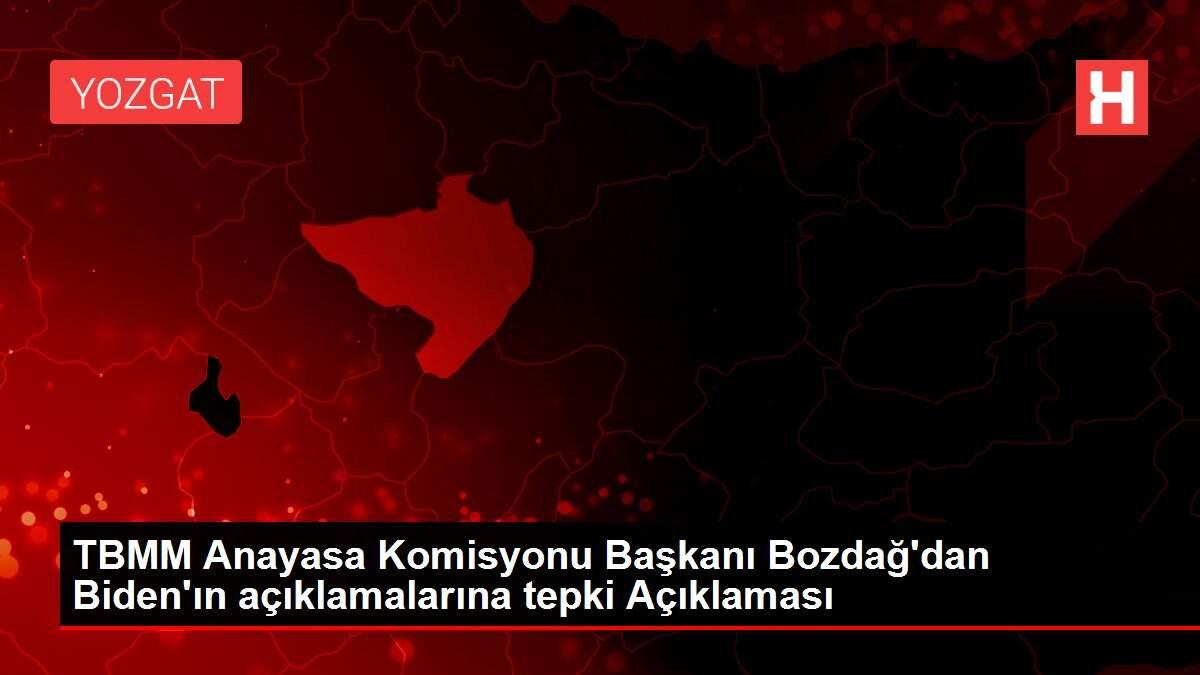 Son dakika... TBMM Anayasa Komisyonu Başkanı Bozdağ'dan Biden'ın açıklamalarına tepki Açıklaması Son dakika... TBMM Anayasa Komisyonu Başkanı Bozdağ'dan Biden'ın açıklamalarına tepki Açıklaması