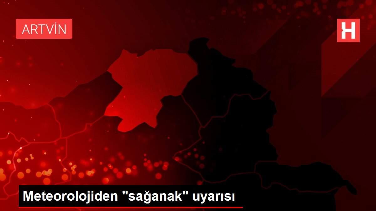 Meteorolojiden 'sağanak' uyarısı