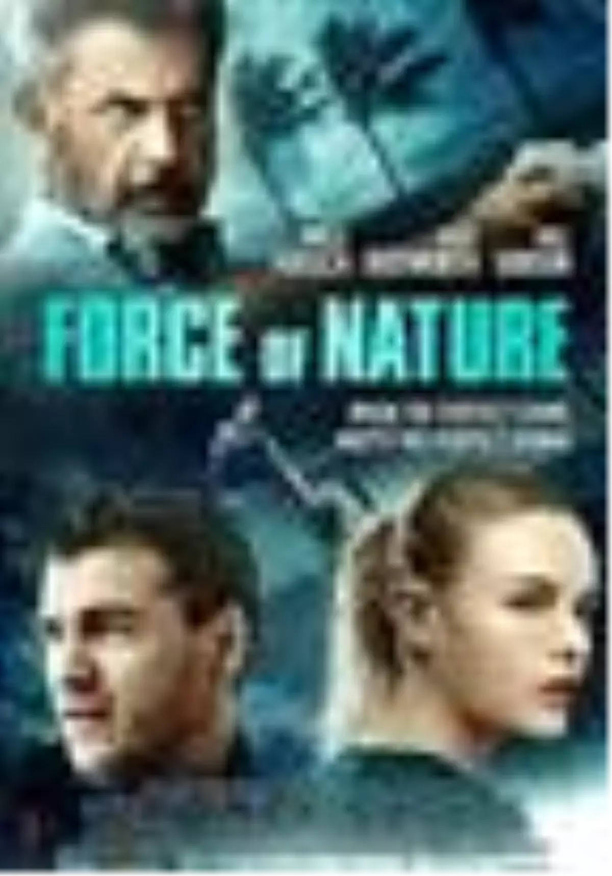 Force of Nature Filmi