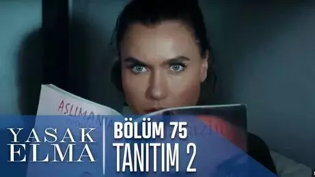 Yasak Elma 75. Bölüm 2. Tanıtımı Yasak Elma 75. Bölüm 2. Tanıtımı