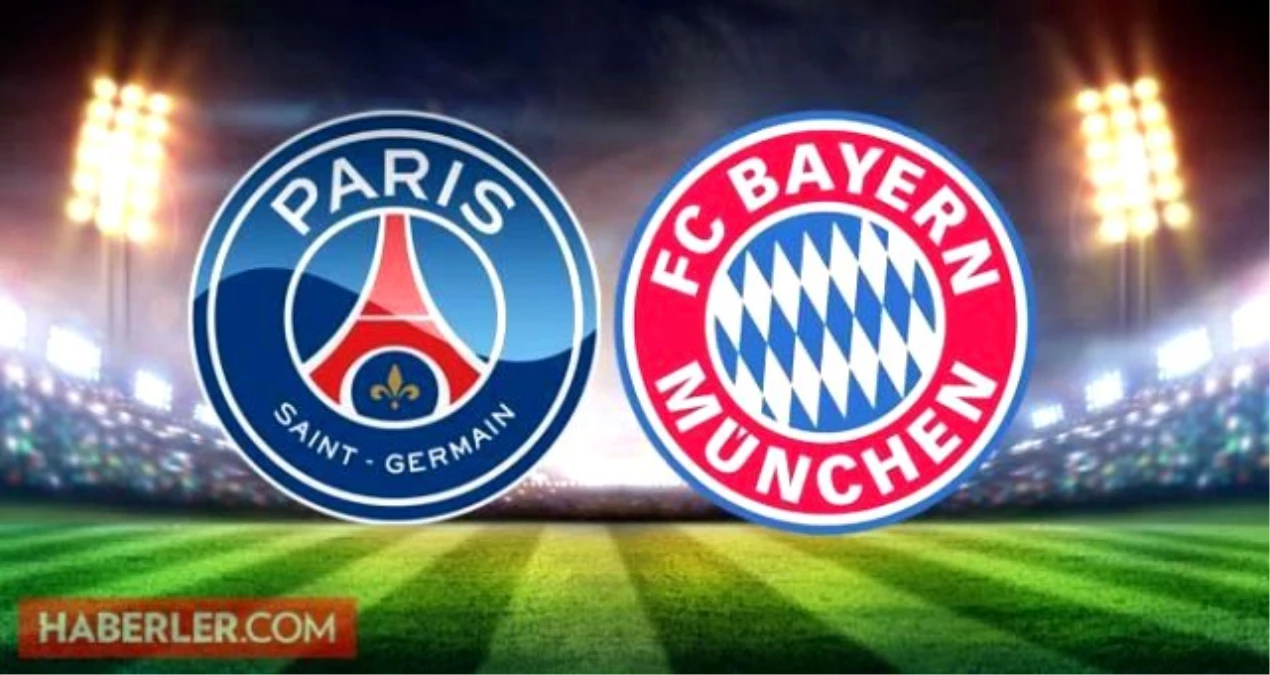 PSG  Bayern Münih maçı ne zaman? Ücretsiz hangi kanalda yayınlanacak