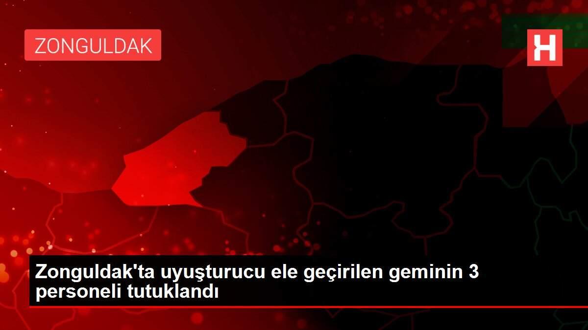 Zonguldak'ta uyuşturucu ele geçirilen geminin 3 personeli tutuklandı Zonguldak'ta uyuşturucu ele geçirilen geminin 3 personeli tutuklandı