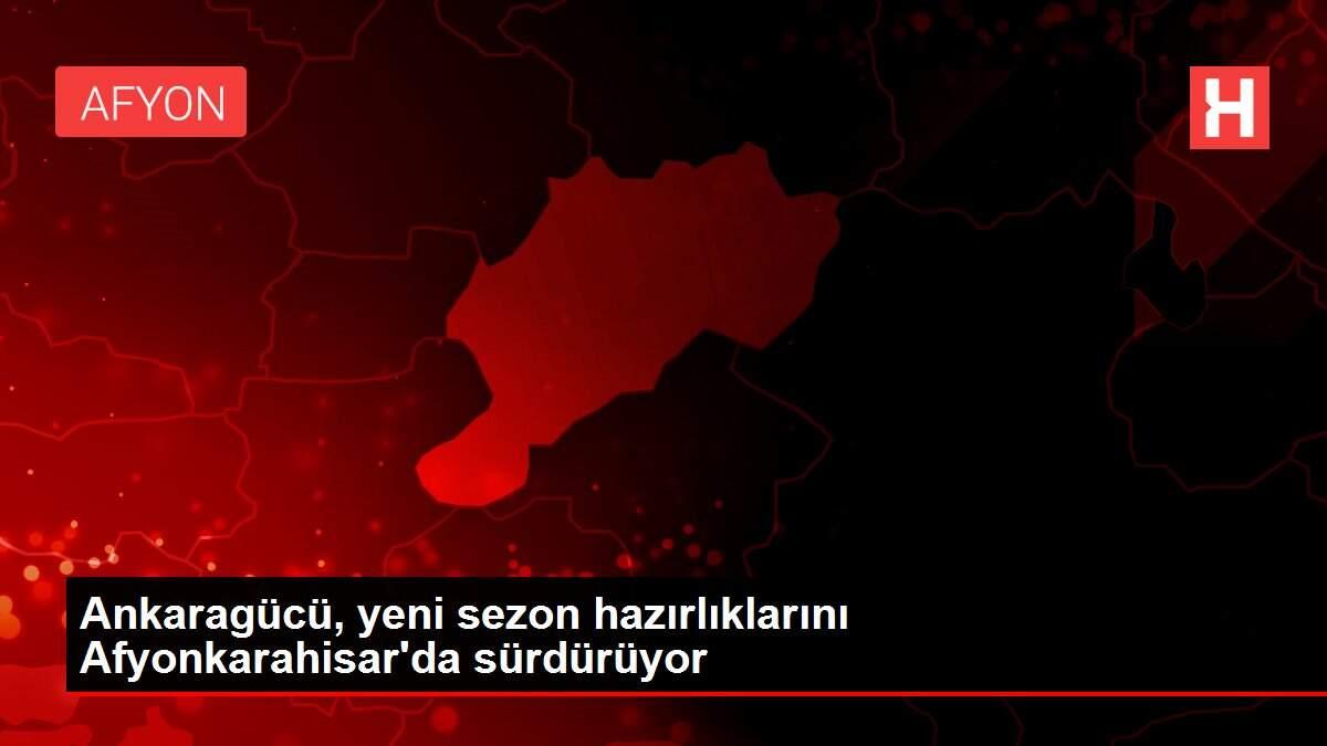 Ankaragücü, yeni sezon hazırlıklarını Afyonkarahisar'da sürdürüyor Ankaragücü, yeni sezon hazırlıklarını Afyonkarahisar'da sürdürüyor