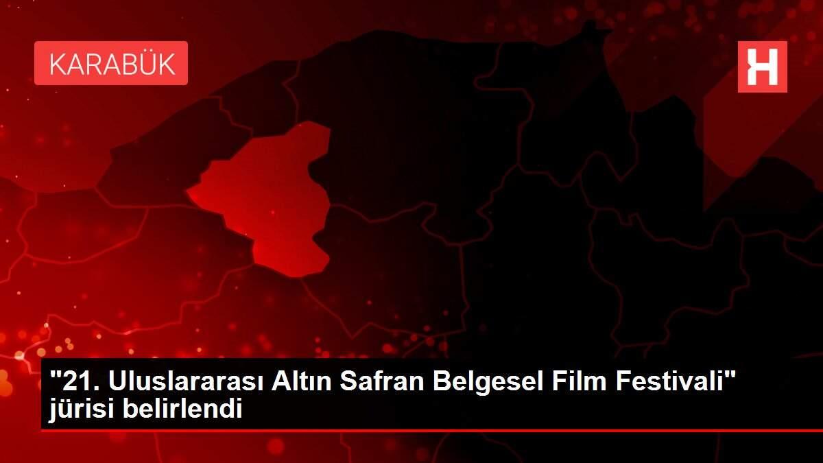 '21. Uluslararası Altın Safran Belgesel Film Festivali' jürisi belirlendi