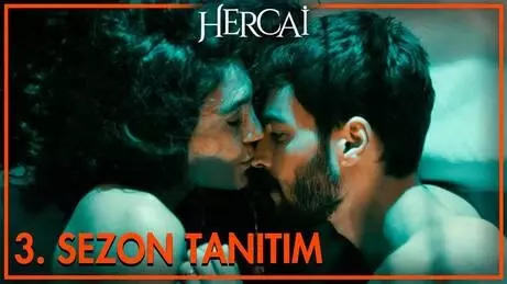 Hercai 3. Sezon Tanıtımı Hercai 3. Sezon Tanıtımı