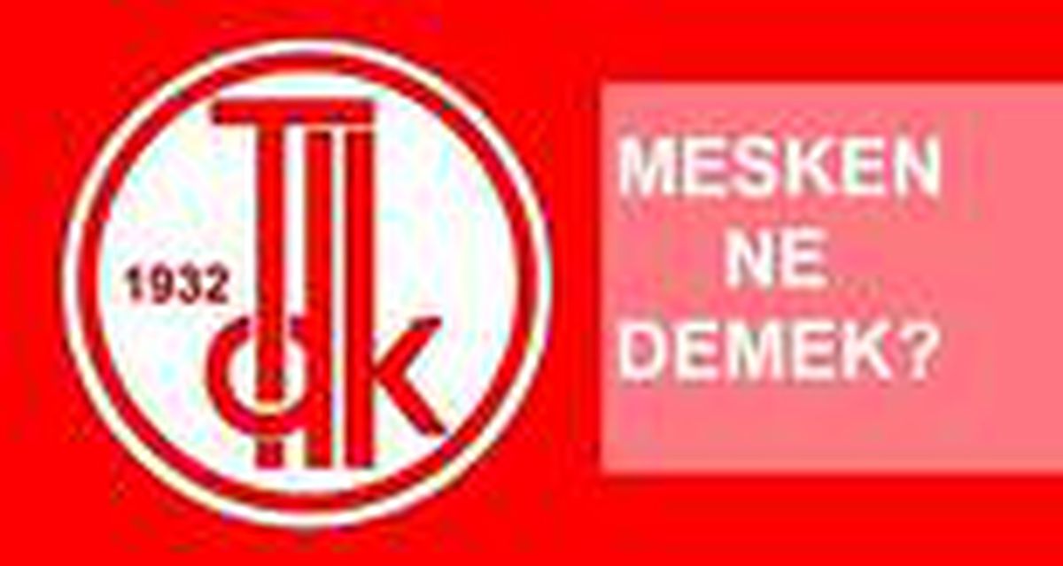 Mesken ne demek? Mesken anlamı nedir?
