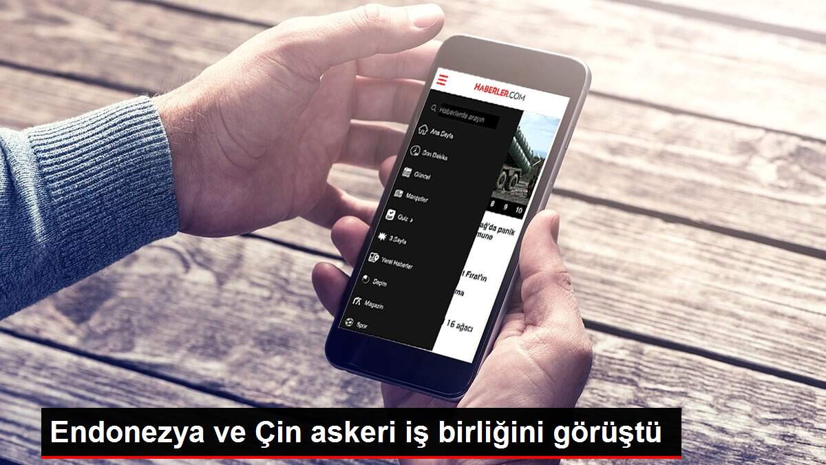 Endonezya ve Çin askeri iş birliğini görüştü