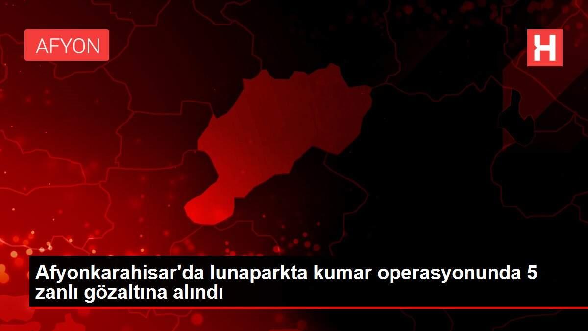 Afyonkarahisar'da lunaparkta kumar operasyonunda 5 zanlı gözaltına alındı
